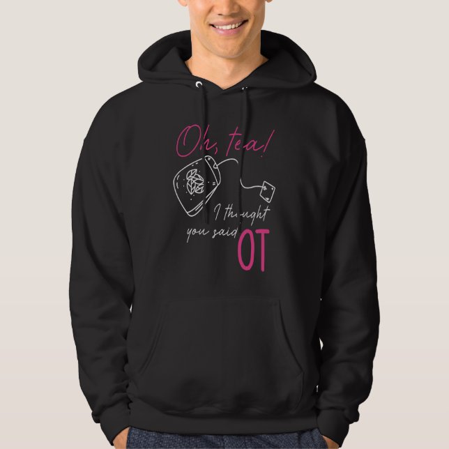 Sudadera Occupational Therapy Profession Healthcare OT Tea  (Anverso)
