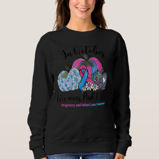 Sudadera October We Wear Pink & Blue Pregnancy Infant Loss