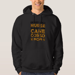 Sudadera Ocupada siendo madre enfermera de perros - Mamá Ca