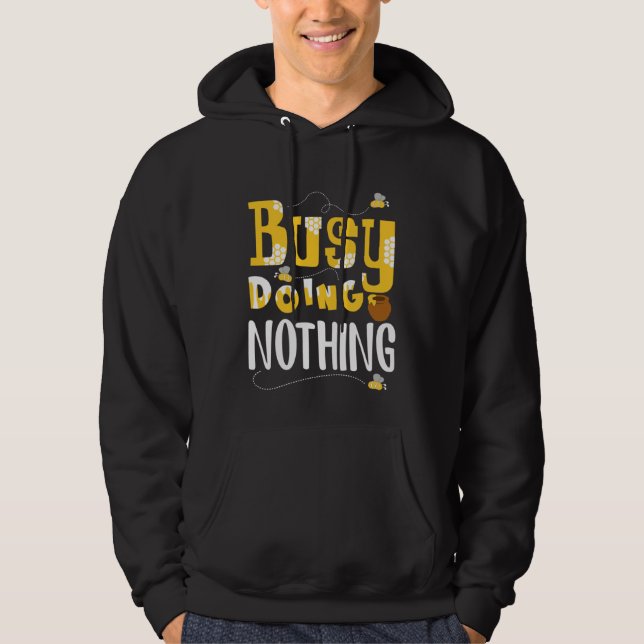 Sudadera Ocupado haciendo nada (Anverso)