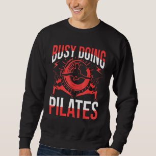 Sudadera Ocupado Haciendo Pilates
