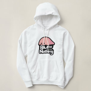 Sudadera Ocupado No Haciendo Nada - Cute Blob Rosa
