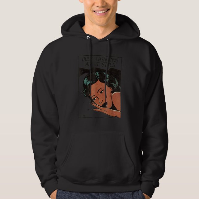 Sudadera Ocupado Pensando En Los Chicas 13 (Anverso)