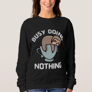 Sudadera Ocupado Por No Hacer Nada De Lástima En Un Café