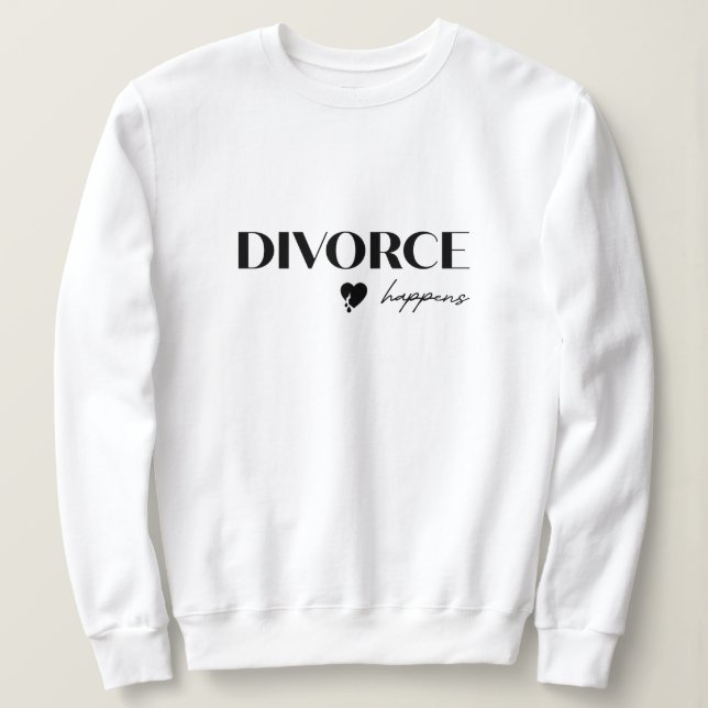 Sudadera Ocurre el divorcio (Anverso del diseño)