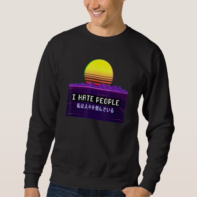 Sudadera Odio a la gente Vaporwave Estética (Anverso)