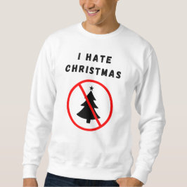 Sudadera Odio a los Navidades