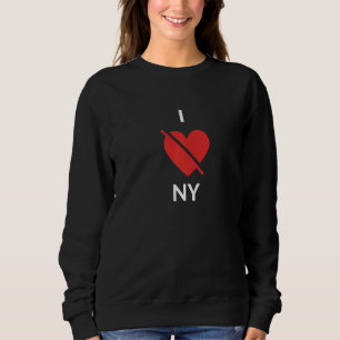 Sudadera Odio a Nueva York No Amo El Estado De Nueva York