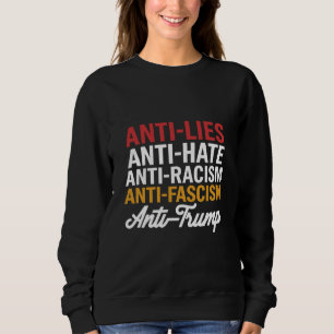 Sudadera Odio Anti Trump Mentiras y Fascismo Resiste Anti T