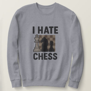 Sudadera Odio el ajedrez