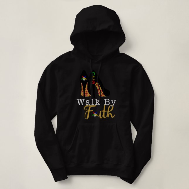 Sudadera OES FATAL Sister Walk By Faith Eastern Star Mother (Diseño del anverso)