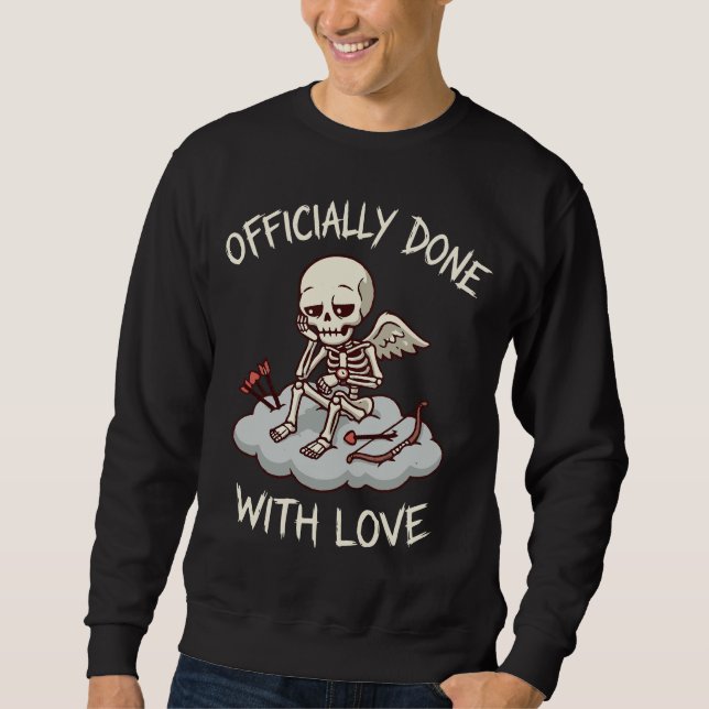 Sudadera Officially Done With Love Skeleton Cupid Design (Anverso)