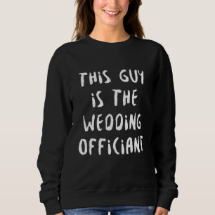 Sudadera Oficiante de Boda Este Ministro Ordenado por Inter