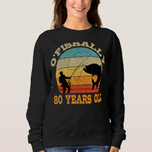 Sudadera O'Fishally 80 Años Tema Del Cumpleaños De La Pesca