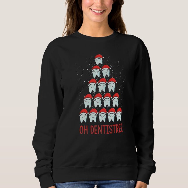Sudadera Oh Dentistree Funny Dental Surgeon Xmas Dentistry (Anverso)