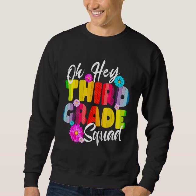 Sudadera Oh Hey equipo de tercer grado de vuelta a la impre (Anverso)