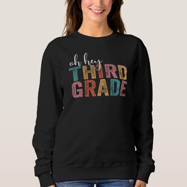 Sudadera Oh Hey, Profesor De Tercer Grado De Vuelta A Scho (Anverso)