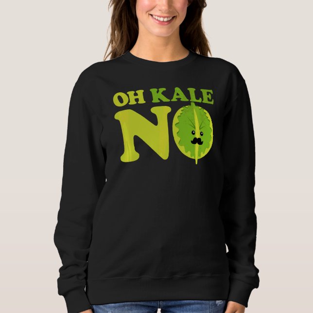 Sudadera Oh Kale No Kale Spinach (Anverso)