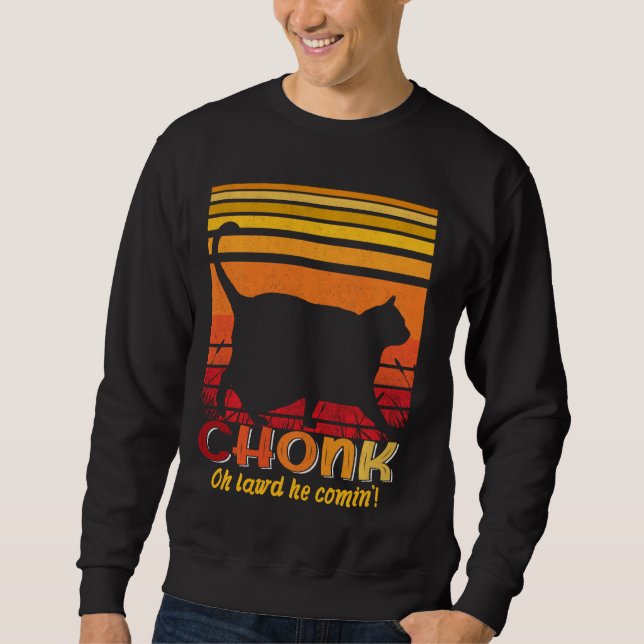 Sudadera Oh Lord He venido a Chonk Scale Cat Memes (Anverso)