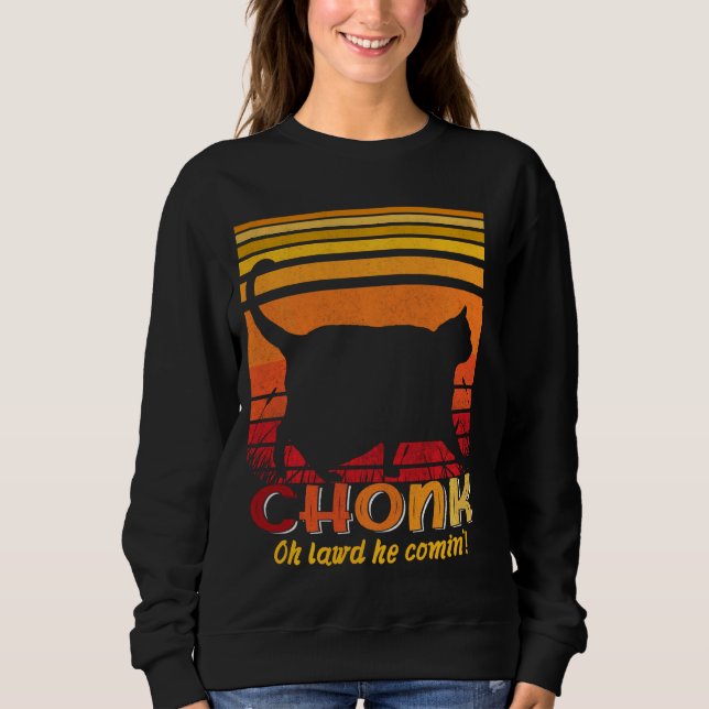Sudadera Oh Lord He venido a Chonk Scale Cat Memes (Anverso)
