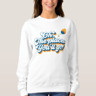Sudadera ¡Oh, los lugares a los que irás! Cita con globo