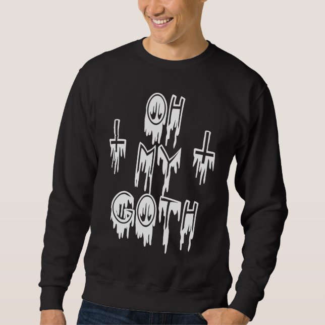 Sudadera OH MY GOTH  Gothic Emo Pastel Goth (Anverso)