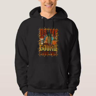 Sudadera Oh My Gourd I Love Fall Halloween Pumpkins Fall