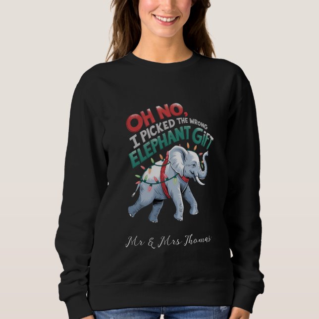 Sudadera Oh No, he cogido el regalo de elefante equivocado (Anverso)