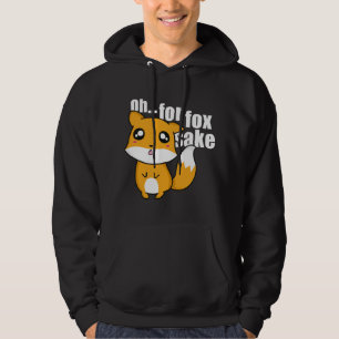 Sudadera Oh. Para Fox Sake