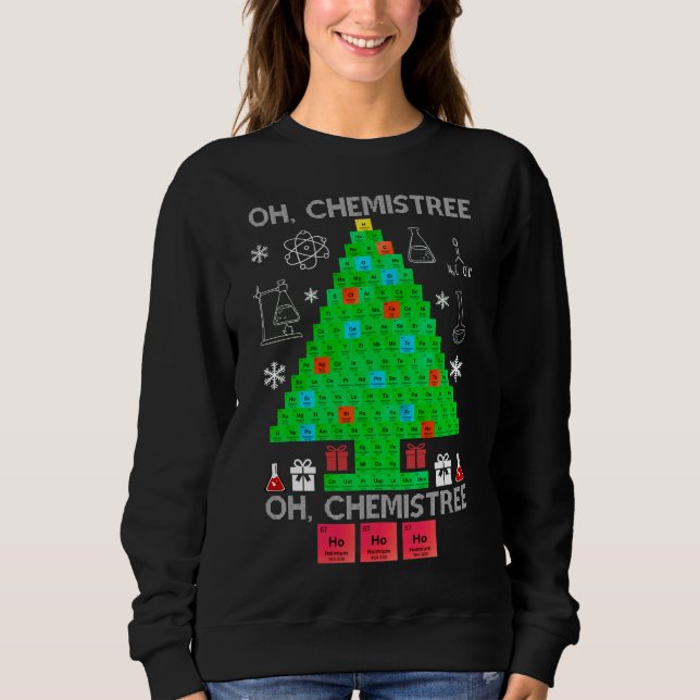 Sudadera Oh Químist Chemist Tree Funny Science Navidades (Anverso)