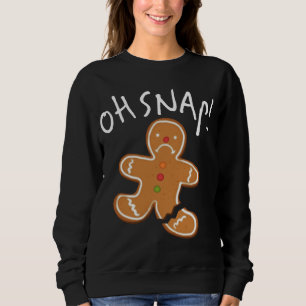 Sudadera ¡Oh Snap! Cookie del hombre de pan de jengibre Gra