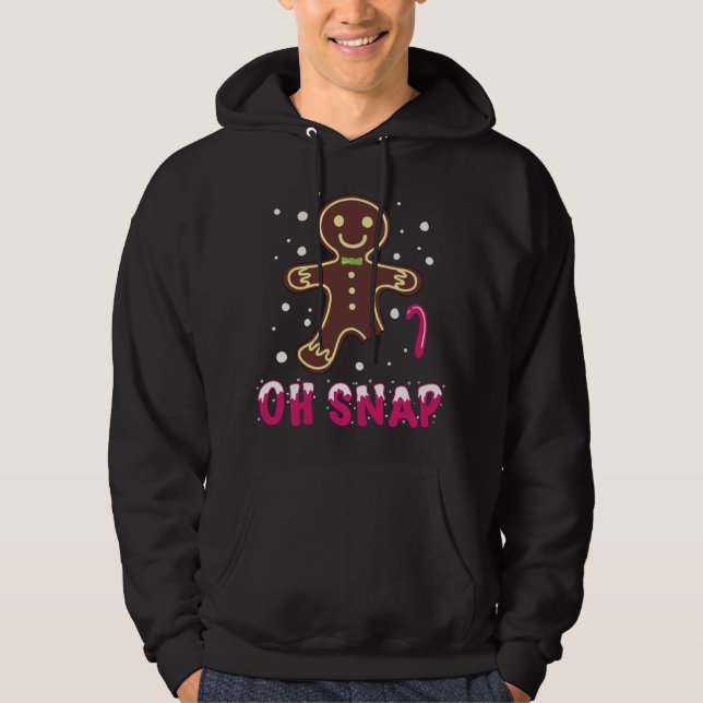 Sudadera Oh Snap Funny Cute Navidades Gingerbread Man (Anverso)