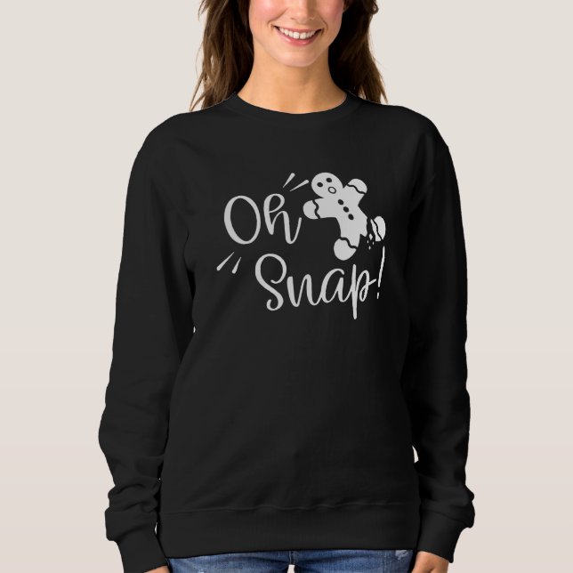 Sudadera Oh Snap Gingerbread Man (Anverso)