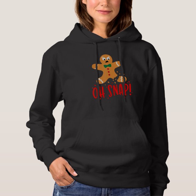 Sudadera Oh Snap Gingerbread Man Christmas Pajama Xmas Holi (Anverso)
