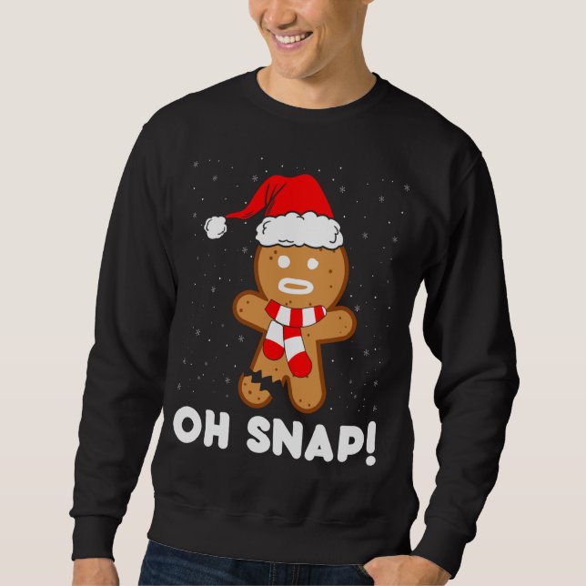 Sudadera Oh Snap Gingerbread Man Cookie Funny Navidades Coo (Anverso)