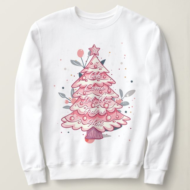 Sudadera Oh Ven, Déjanos Adorarle Árbol De Navidad Rosa (Anverso del diseño)