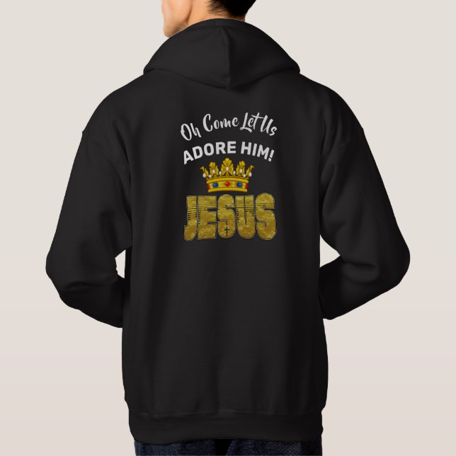Sudadera Oh, Ven, Que Le Adoremos El Rey Jesús (Reverso)