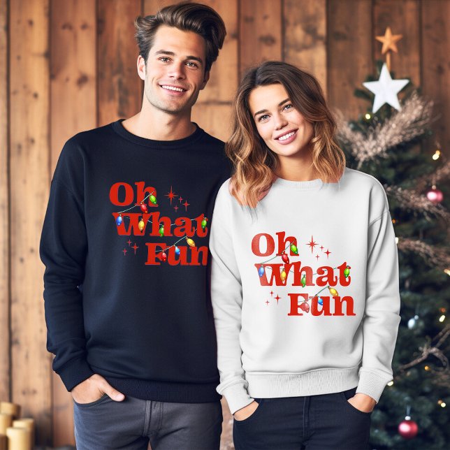 Sudadera Oh What Fun Christmas (Subido por el creador)