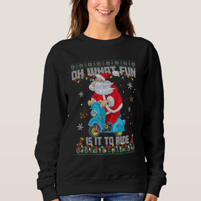 Sudadera Oh What Fun It Is To Ride Santa Riding Motorcycle  (Anverso)