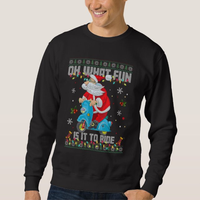 Sudadera Oh What Fun It Is To Ride Santa Riding Motorcycle  (Anverso)
