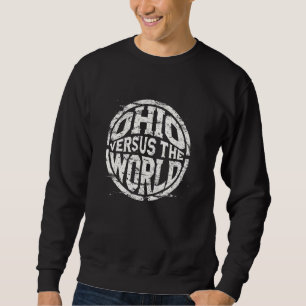 Sudadera Ohio contra el mundo u Ohio contra el mundo
