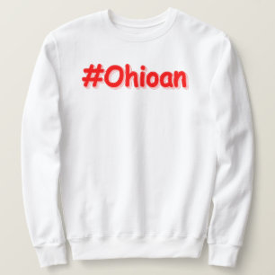 Sudadera "#Ohioan " Diseño Lindo. Compra Ahora