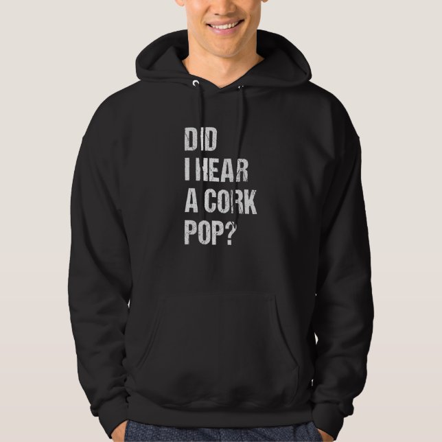 Sudadera Oí un pop cork 1 (Anverso)