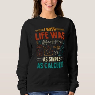 Sudadera Ojalá La Vida Fuera Tan Simple Como El Maestro De