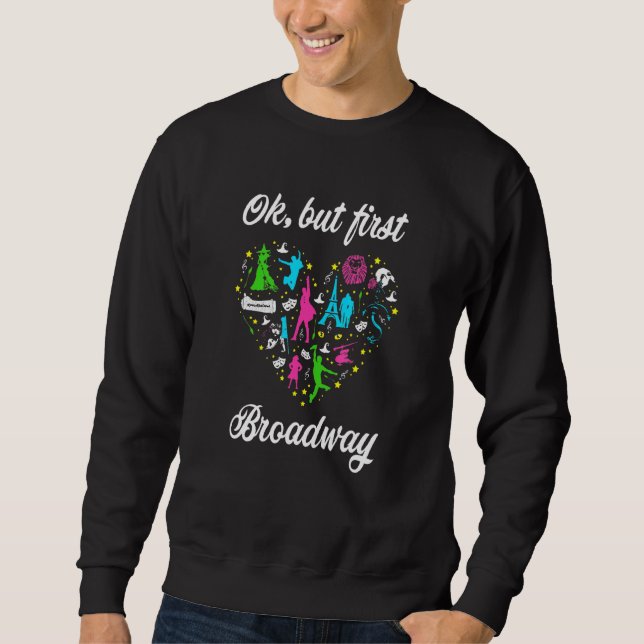 Sudadera Ok Pero Primero Broadway (Anverso)