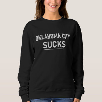 Sudadera Oklahoma City Sucks