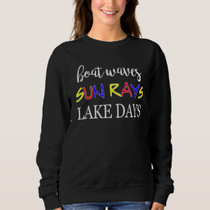 Sudadera Olas de barco Sun Rays Lake Days Summer Lake Life