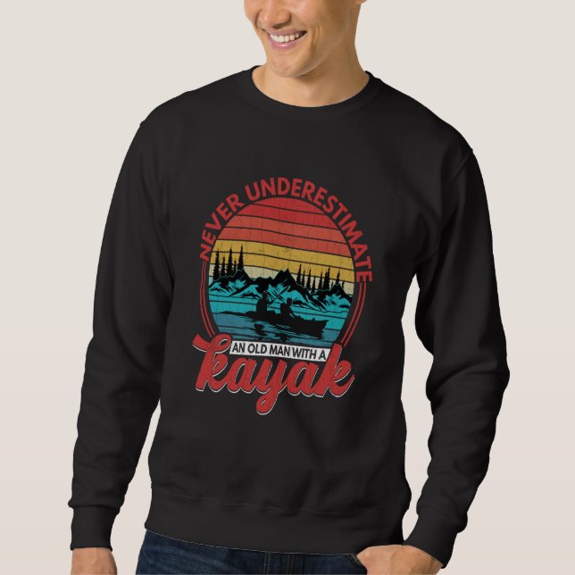 Sudadera Old Man With A Kayak Kayaking Kayaker Boating Grap (Anverso)