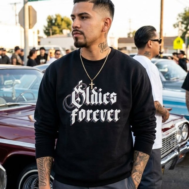 Sudadera Oldies por siempre  (Oldies forever sweatshirt)