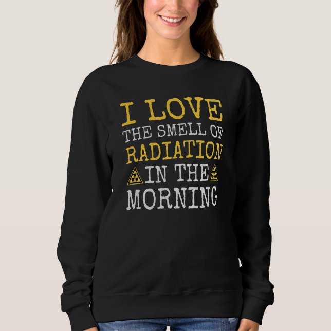 Sudadera Olor De Ingeniero Nuclear Radiactivo Po (Anverso)